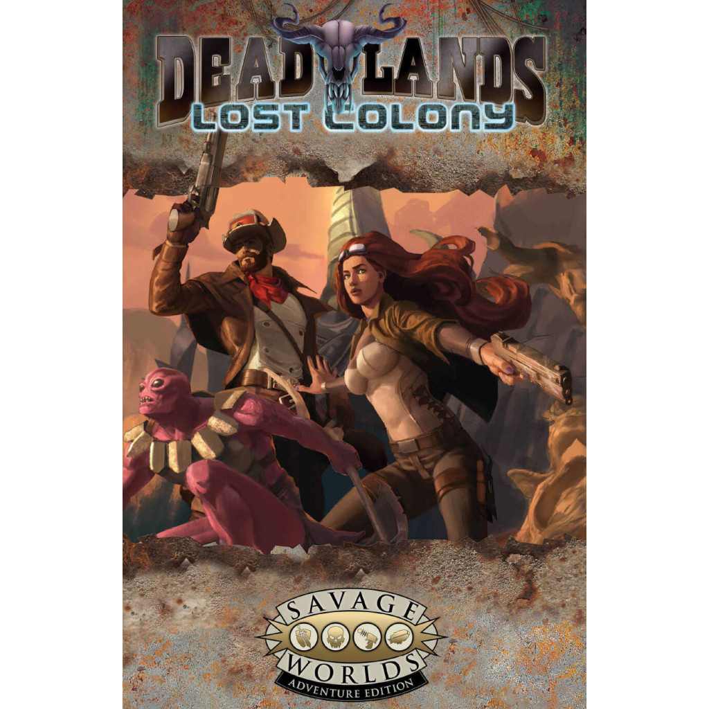 Deadlands The Weird West - Lost Colony