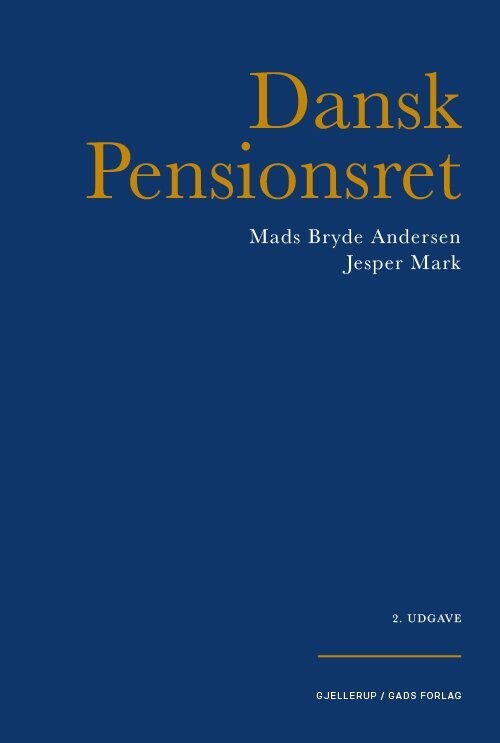 Dansk Pensionsret - Mads Bryde Andersen - Bog