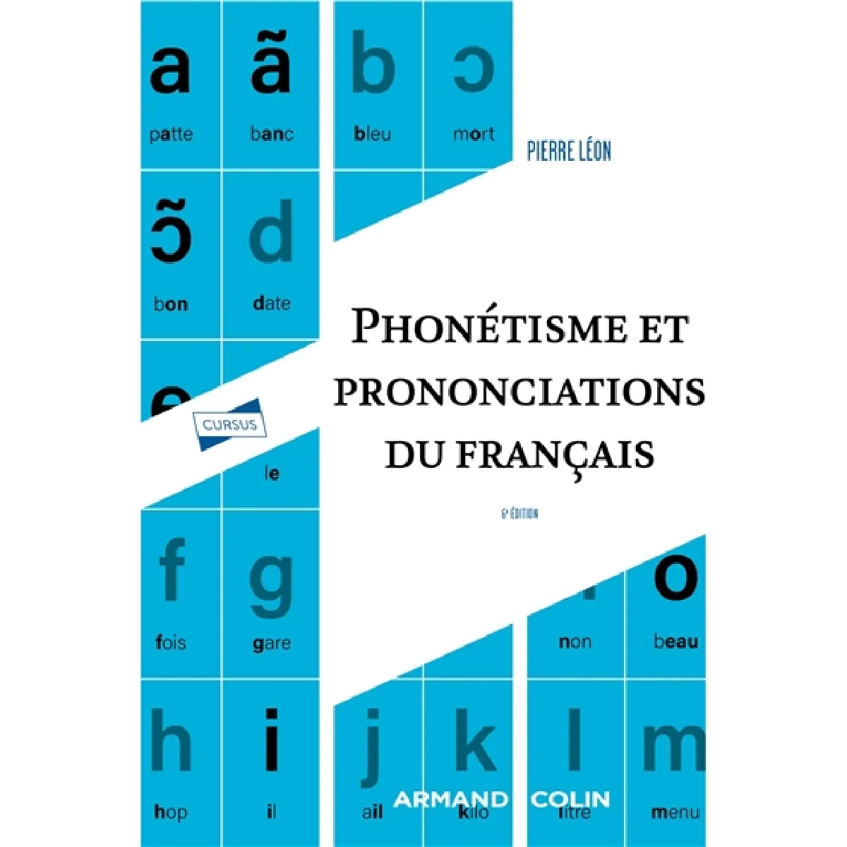 Phonétisme et prononciations du français