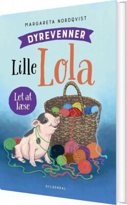 Dyrevenner - Lille Lola - Margareta Nordqvist - Bog