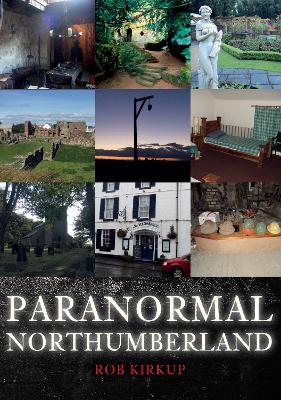 Paranormal Northumberland - Paranormal (Paperback)