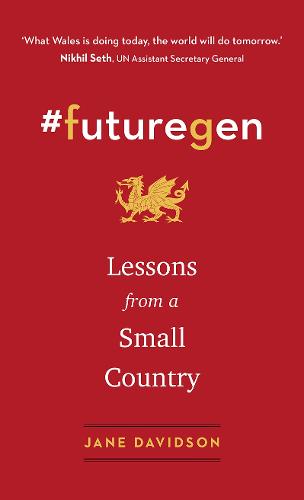 #futuregen: Lessons from a Small Country (Hardback)