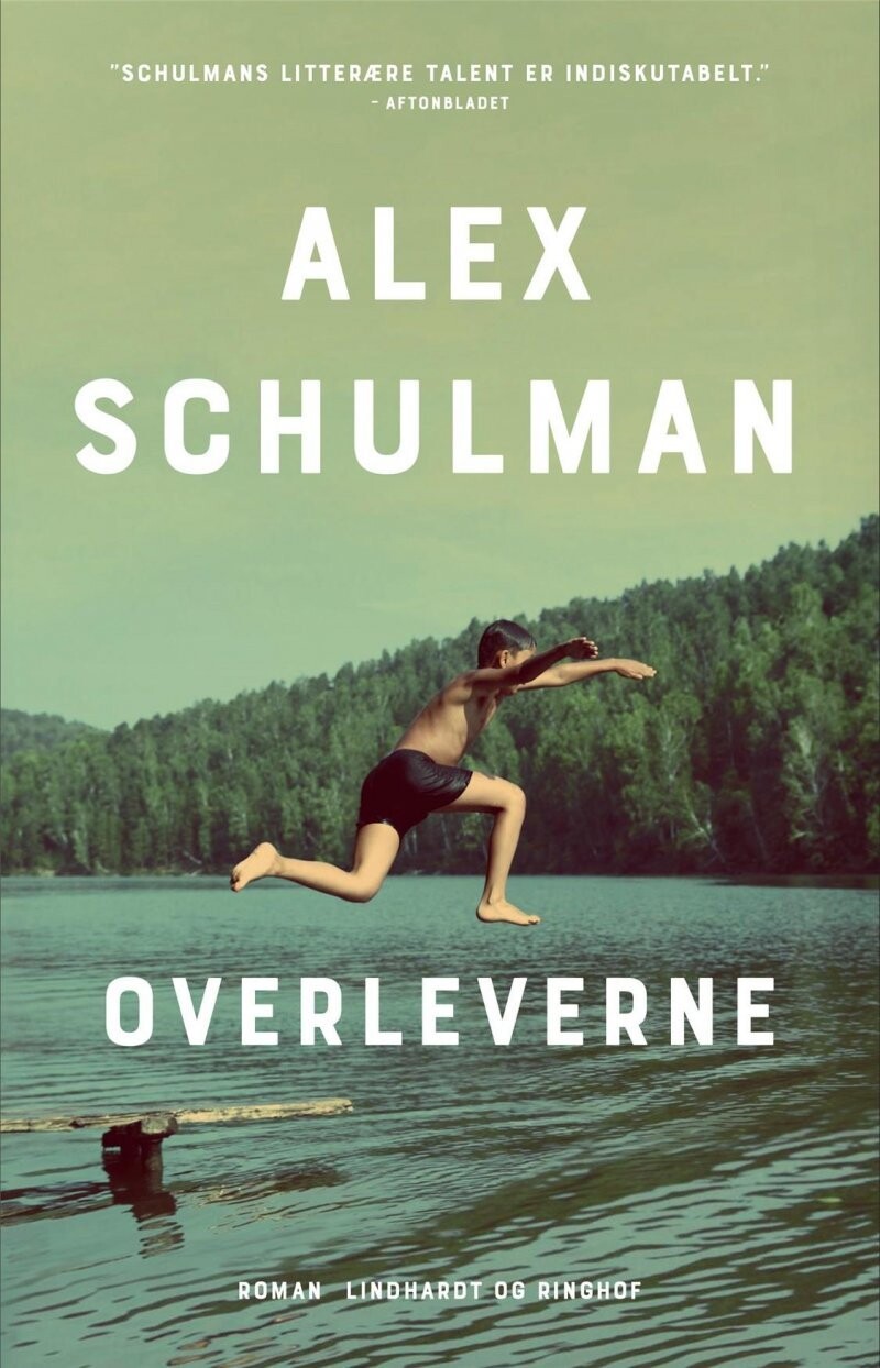 Overleverne - Alex Schulman - Bog