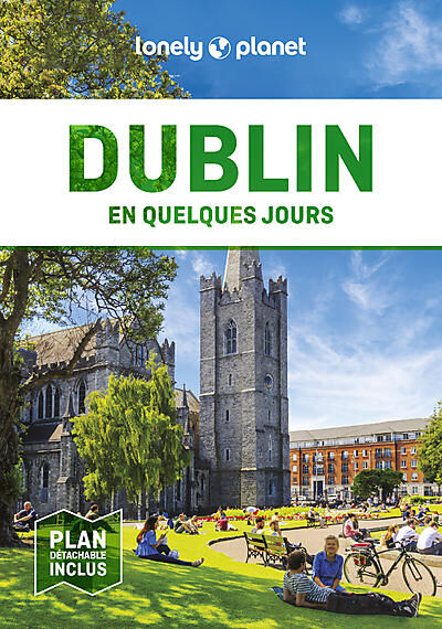 LONELY PLANET - DUBLIN EN QUELQUES JOURS
