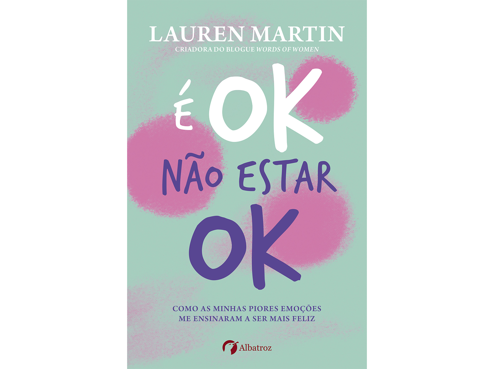 LIVRO É OK NÃO ESTAR OK DE LAUREN MARTIN