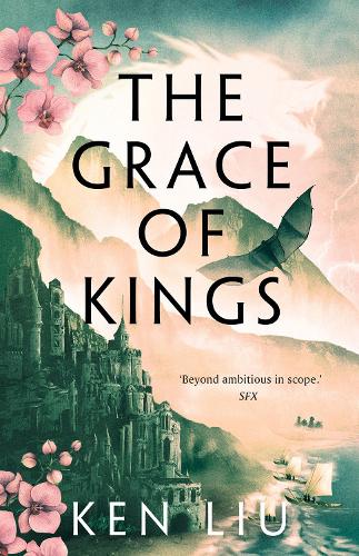 The Grace of Kings - The Dandelion Dynasty (Paperback)