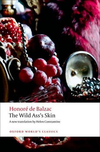The Wild Ass's Skin - Oxford World's Classics (Paperback)