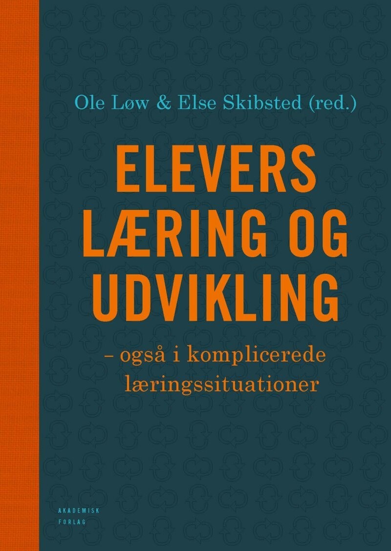 Elevers Læring Og Udvikling - Ole Løw - Bog<span class=