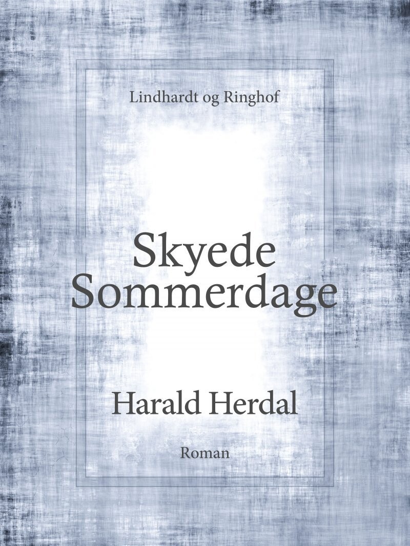 Skyede Sommerdage 1 - Harald Herdal - Bog