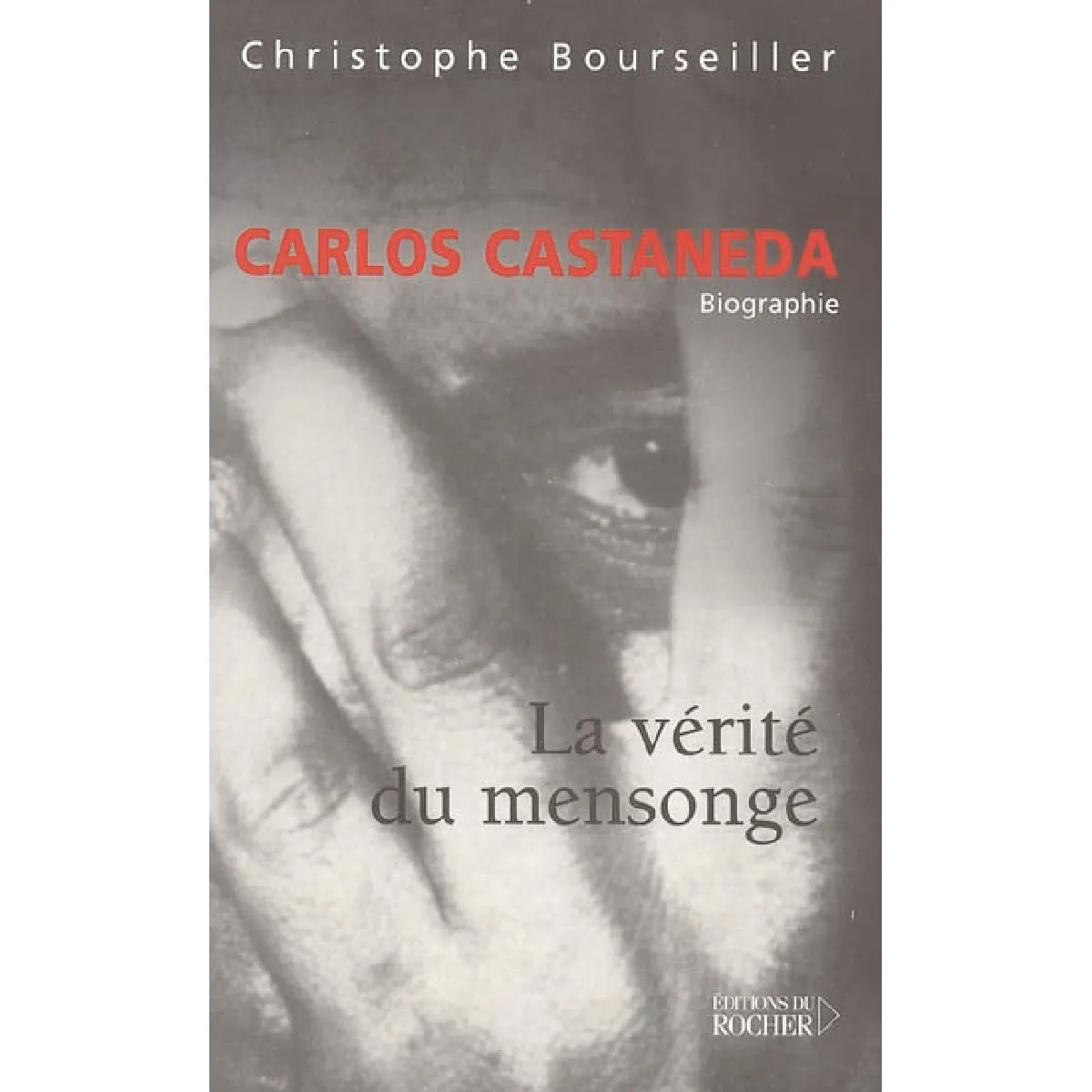 Carlos Castaneda, la vérité du mensonge · Occasion