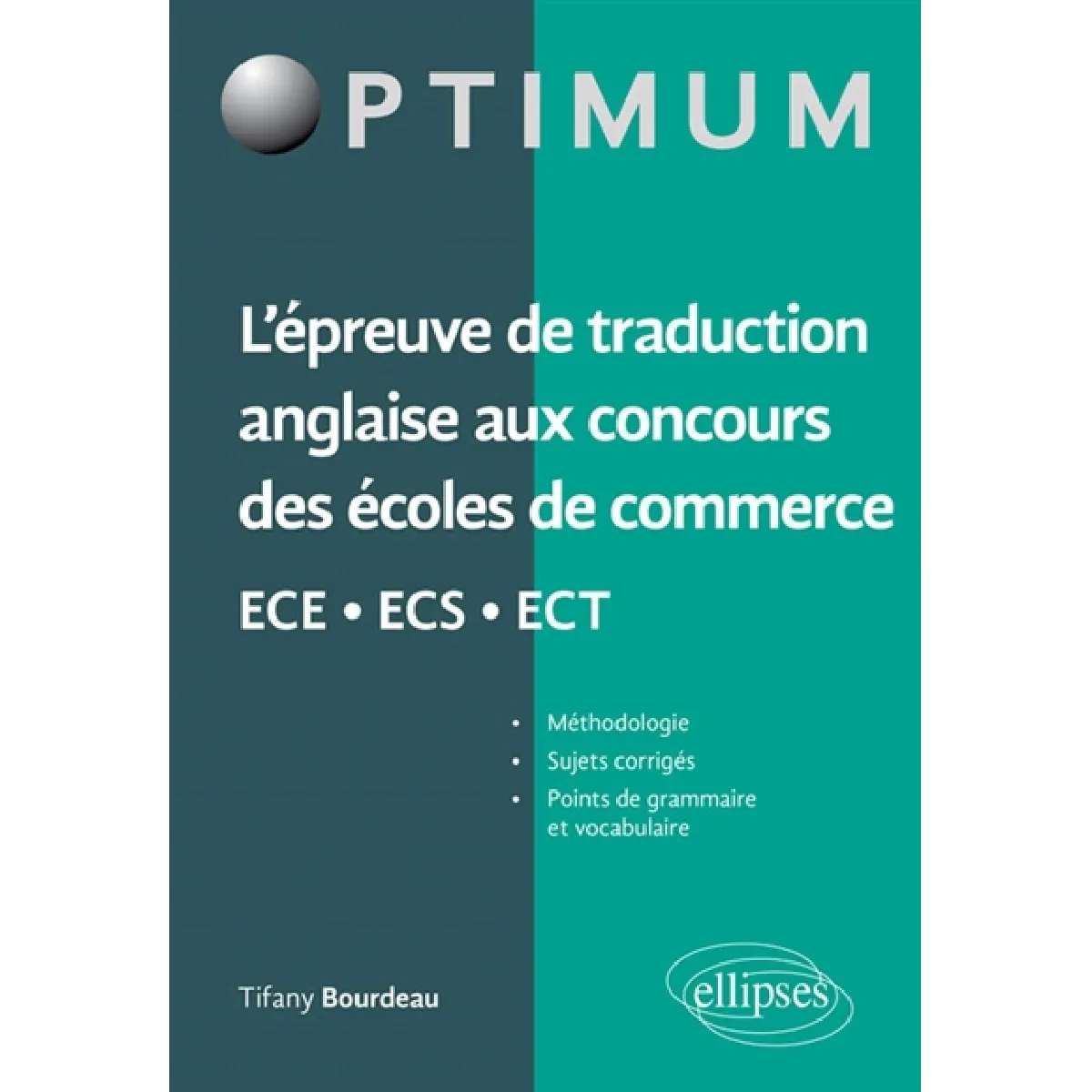 L'épreuve de traduction anglaise aux concours des écoles de commerce ECE, ECS, ECT · Occasion