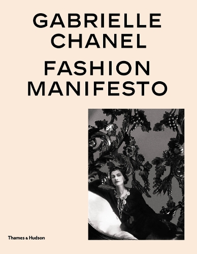 Gabrielle Chanel: Fashion Manifesto (Hardback)