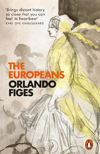 The Europeans: Three Lives and the Making of a Cosmopolitan Culture (Paperback)