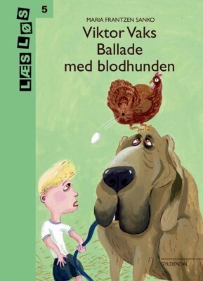 Viktor Vaks. Ballade Med Blodhunden - Maria Frantzen Sanko - Bog