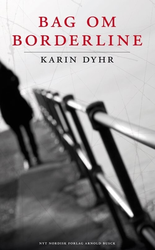 Bag Om Borderline - Karin Dyhr Daugaard - Bog