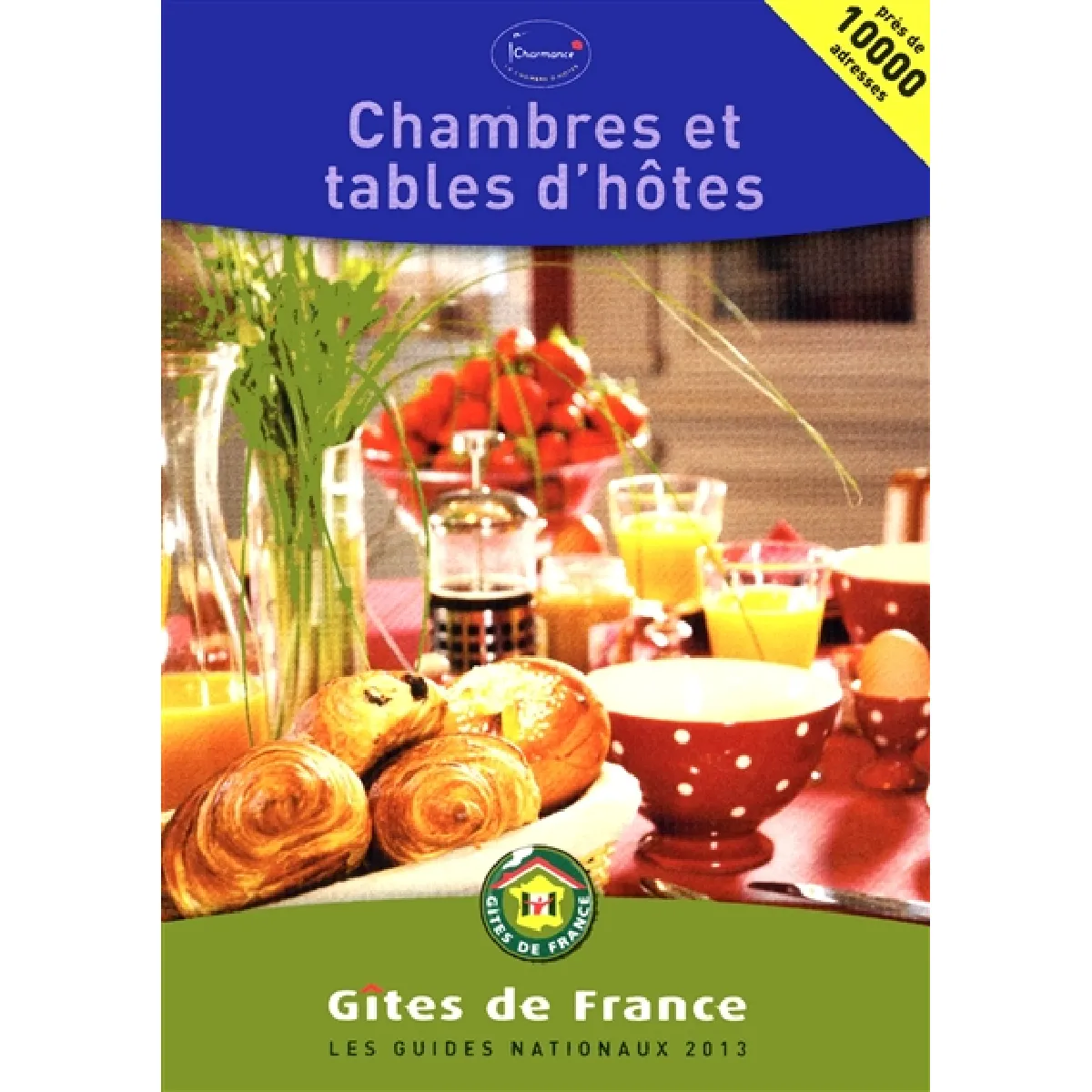 Chambres et tables d'hôtes 2013 · Occasion
