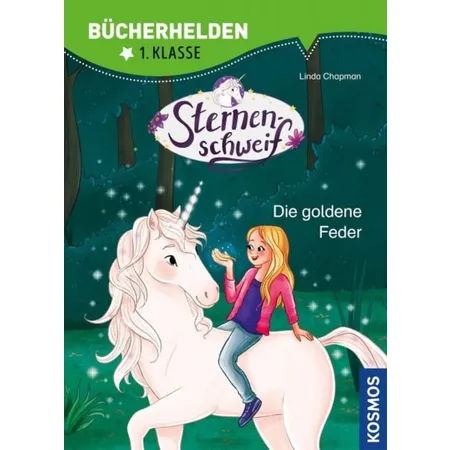 KOSMOS Bücherhelden 1.Klasse - Sternenschweif: Die goldene Feder