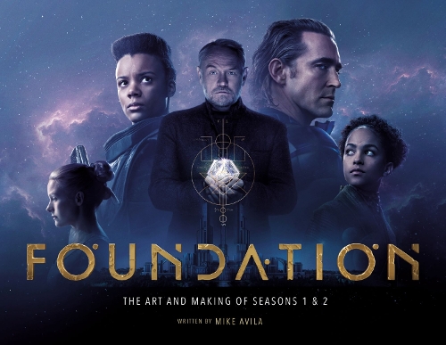 Foundation: The Art and Making of Seasons 1 & 2 (Hardback)