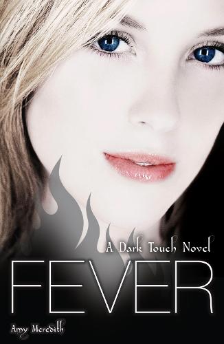 Dark Touch: Fever - Dark Touch (Paperback)