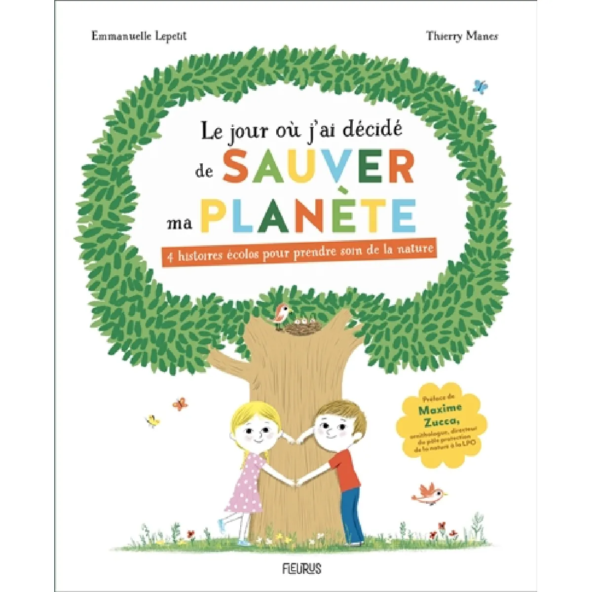 Le jour où j'ai décidé de sauver ma planète : 4 histoires écolos pour prendre soin de la nature · Occasion