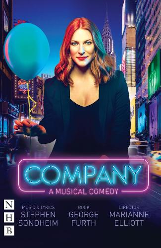 Company: The Complete Revised Book and Lyrics - NHB Modern Plays (Paperback)