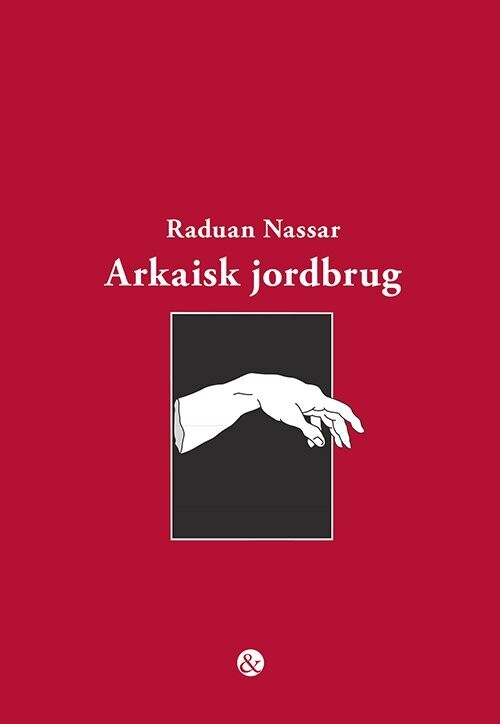 Arkaisk Jordbrug - Raduan Nassar - Bog