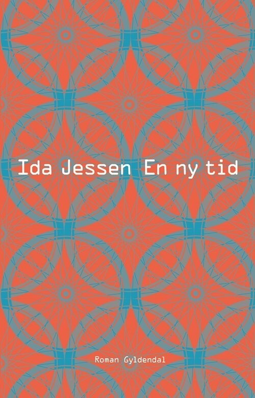 En Ny Tid - Ida Jessen - Bog