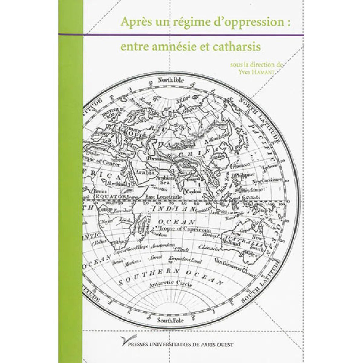Après un régime d'oppression : entre amnésie et catharsis · Occasion
