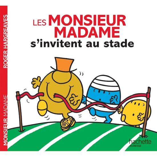 Les Monsieur-Madame   S'invitent au stade        de               Hachette Jeunesse