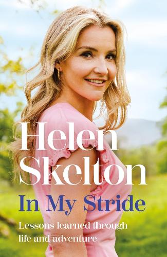 In My Stride: Lessons learned through life and adventure (Hardback)