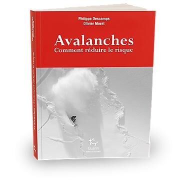 GUERIN - AVALANCHES COMMENT REDUIRE LE RISQUE