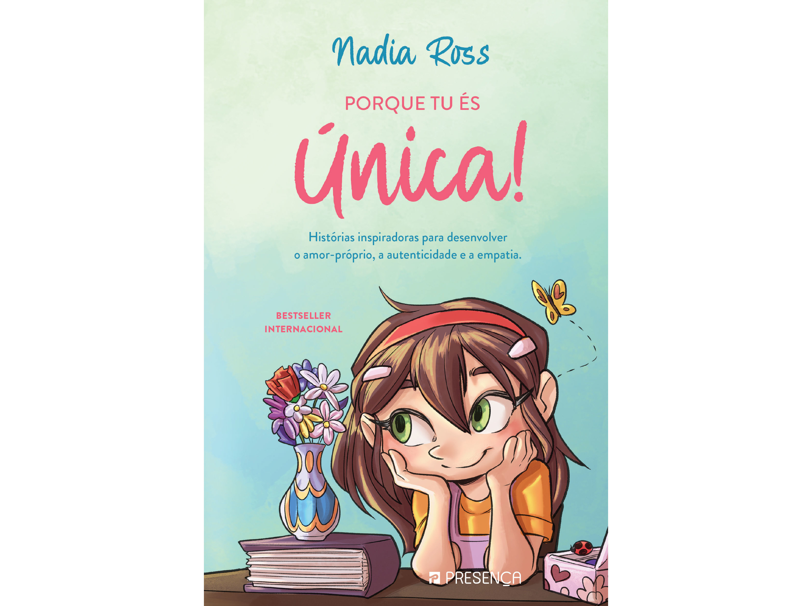 LIVRO PORQUE TU ÉS ÚNICA! DE NADIA ROSS