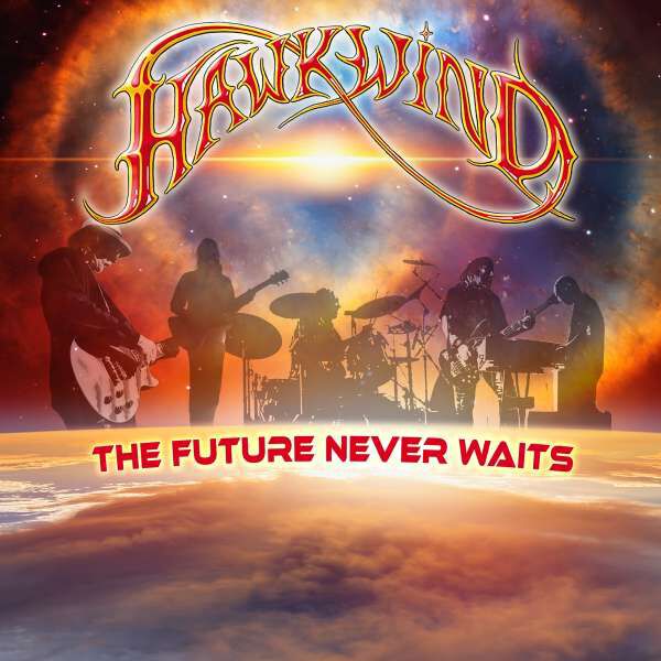 The future never waits | Hawkwind CD