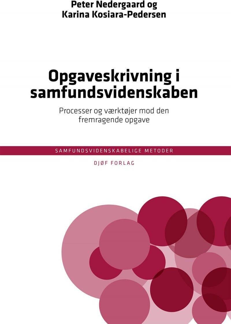 Opgaveskrivning I Samfundsvidenskaben - Peter Nedergaard - Bog