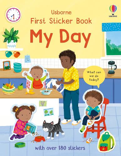 First Sticker Book My Day - First Sticker Books (Paperback)