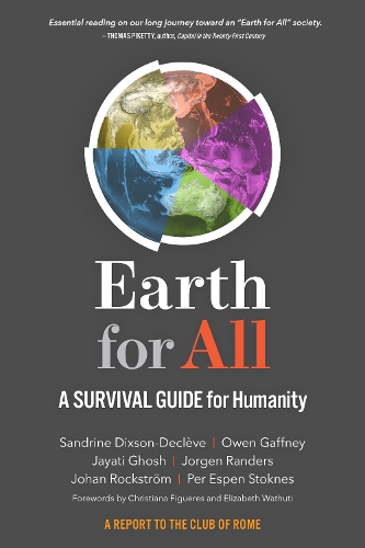 Earth for All: A Survival Guide for Humanity (Paperback)