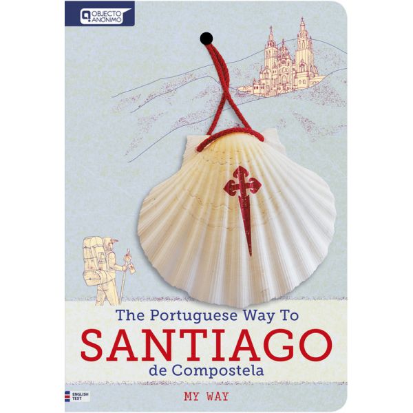The Portuguese Way To Santiago de Compostela - MY WAY