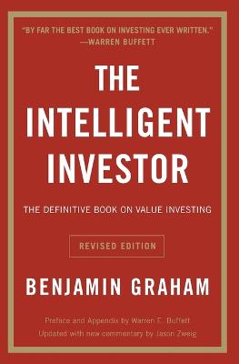 The Intelligent Investor Rev Ed.: The Definitive Book on Value Investing (Paperback)