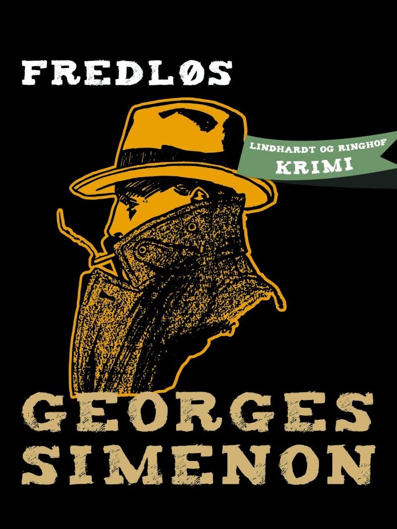 Fredløs - Georges Simenon - Bog