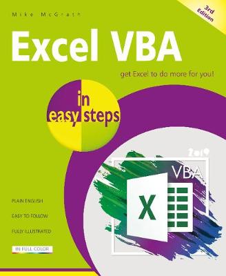 Excel VBA in easy steps: Covers Visual Studio Community 2017 - In Easy Steps (Paperback)