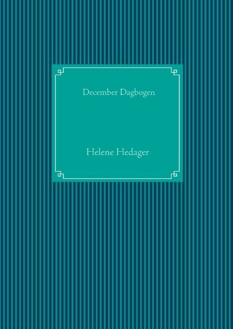 December Dagbogen - Helene Hedager - Bog