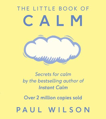 The Little Book Of Calm: The Two Million Copy Bestseller (Paperback)