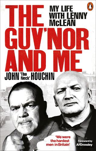 The Guv'nor and Me: My Life with Lenny McLean (Paperback)