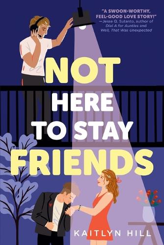 Not Here to Stay Friends (Paperback)