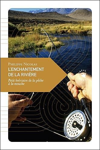 L ENCHANTEMENT DE LA RIVIERE