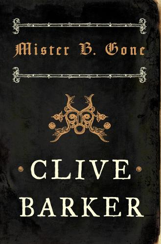 Mister B. Gone (Paperback)