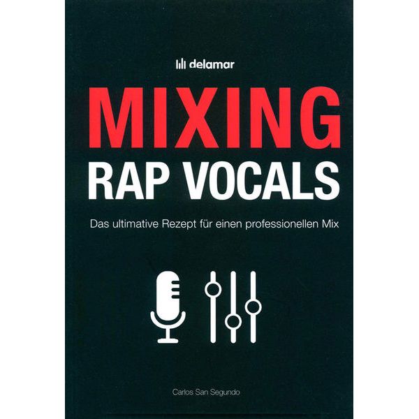 Quickstart Verlag Mixing Rap Vocals
