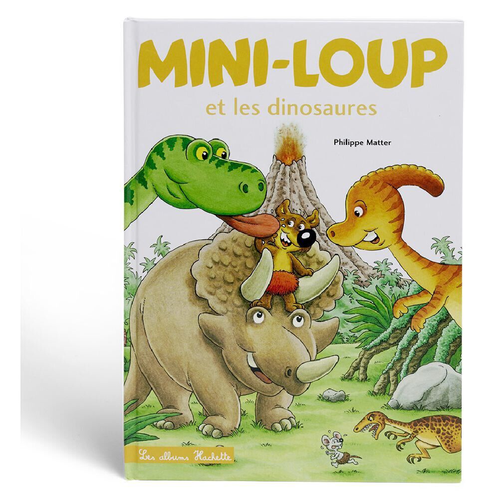 Livre Mini-Loup et les dinosaures - Philippe Matter, Hachette jeunesse