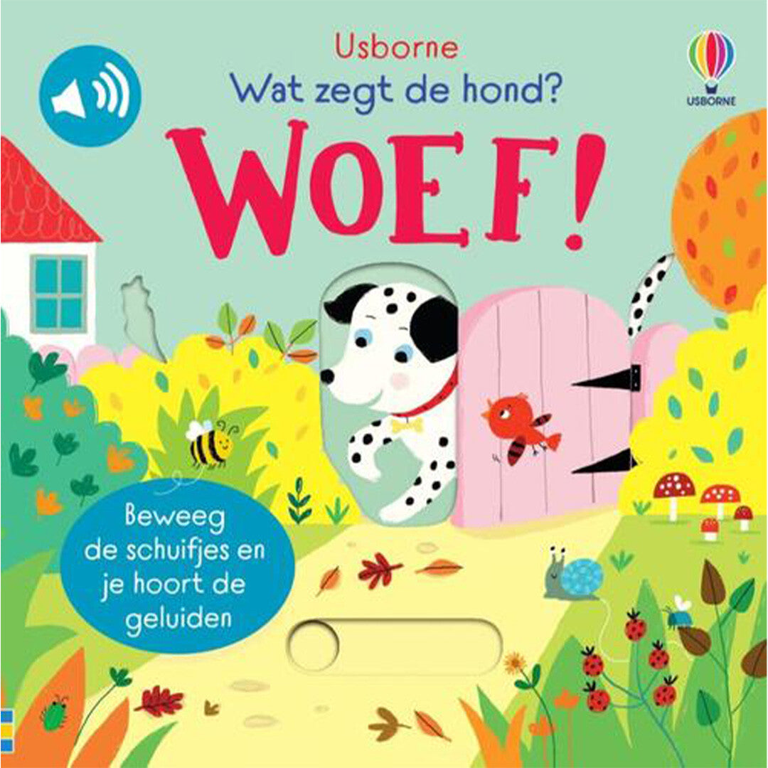 Uitgeverij usborne wat zegt de hond? woef!