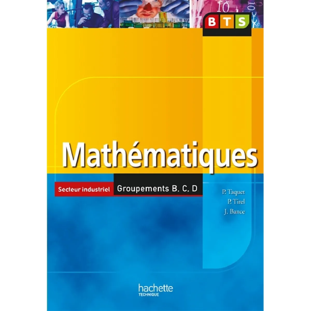 Mathématiques BTS secteur industriel groupements B, C, D · Occasion